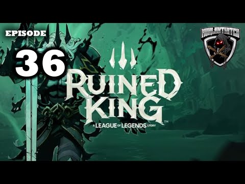 Mukluk Plays Ruined King: A League of Legends Story Part 36