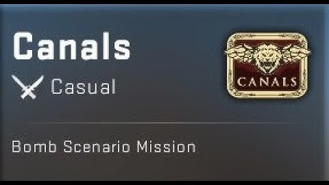 Get 10 kills in Casual: Canals - Start Your Engines - Week 8 Operation Shattered Web missions CSGO