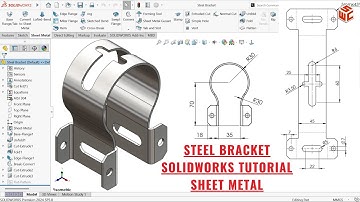 SolidWorks Sheet Metal Tutorial – Steel Bracket