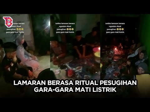 Ngakak, momen lamaran ini disebut mirip ritual pesugihan gara-gara mati listrik | TRENDING