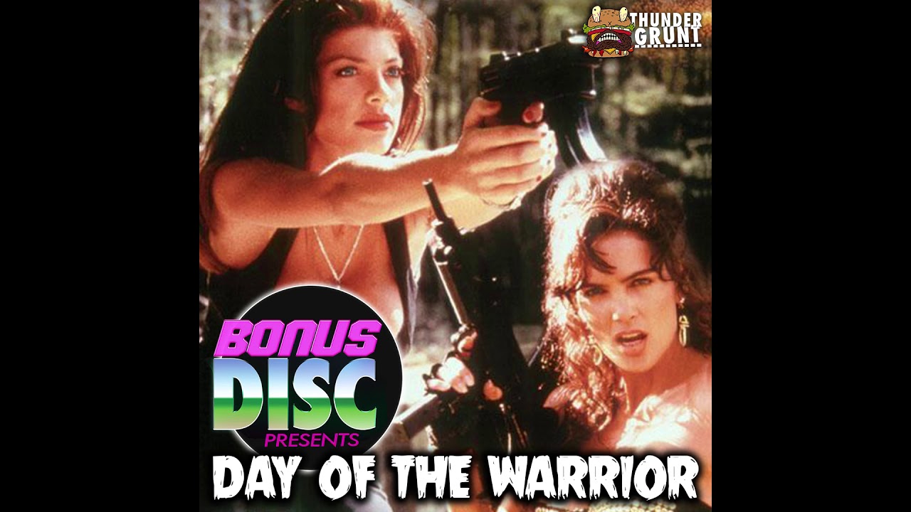 Day Of The Warrior | Bonus Disc Podcast 