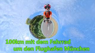 100km Radtour um den Flughafen München
