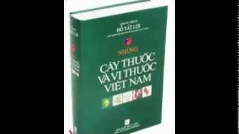 Bán sách Những Cây thuốc và vị thuốc việt nam mới nhất
