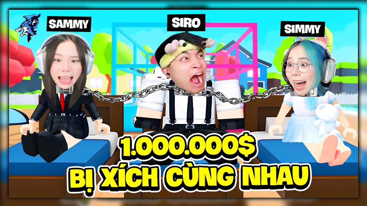 Siro Và Em Gái Simmy, Sammy Thử Thách 21 Ngày Bị Xích Cùng Nhau Để Lấy 1.000.000$