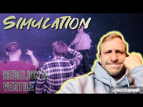 Rebelion & Vertile - Simulation [Reacción]