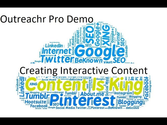 Outreachr Pro Demo - Creating Interactive Content