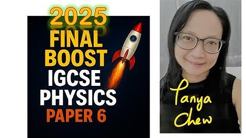 🔥 FINAL BOOST for IGCSE Physics Paper 6 (0625) | 2025 Exam Edition