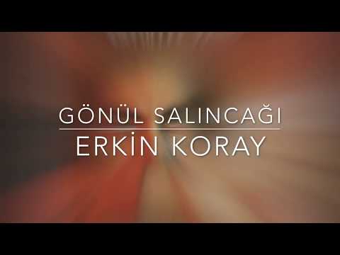 Erkin Koray - Gönül Salıncağı (45 rpm)