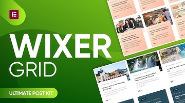 How to Use Wixer Grid Widget by Ultimate Post Kit in Elementor