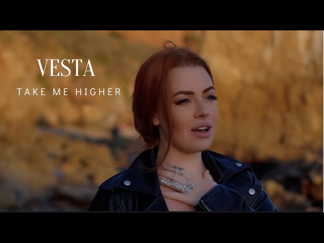VESTA - Take me higher [ Official music video ] class=