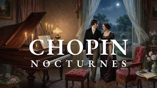 Chopin Nocturnes – Complete | Soirée à Nohant | Timeless Classical Music, Beautiful Lo-fi Animation