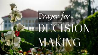 Prayer for Decision Making by Baha'u'llah (9 times)