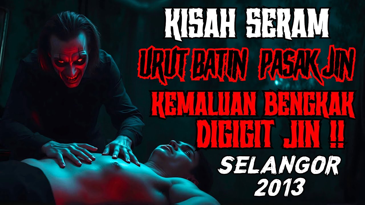 KISAH SERAM | URUT BATIN KHADAM JIN | KEMALUAN SUAMI DIGIGIT HANTU RAYA‼️