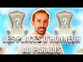 Quelles seront les places d'honneur au paradis ?