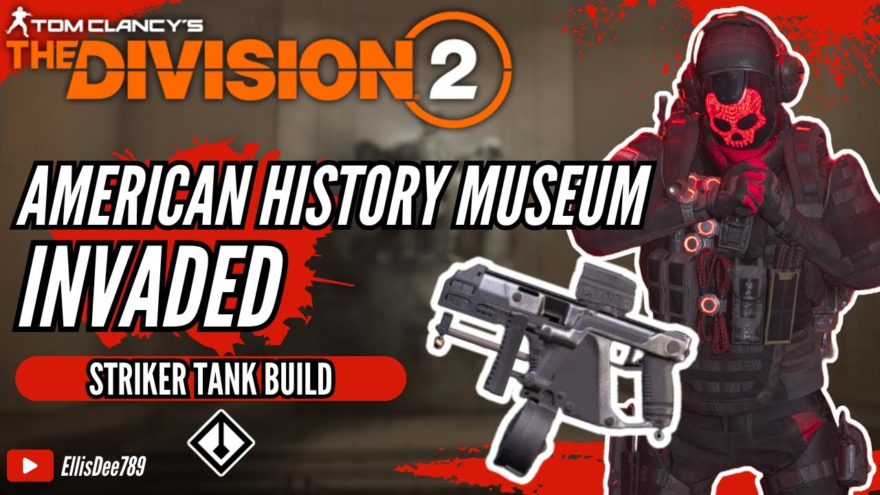 American History Museum INVADED OUROBOROS STRIKER TANK Build – The Division 2