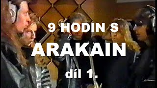 9 HODIN S ARAKAIN (1993) díl 1.