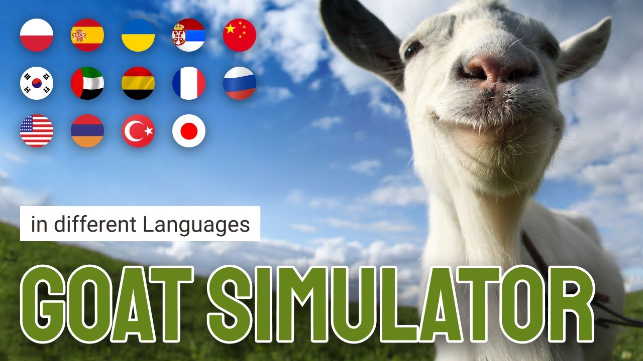 Goat Simulator in different languages meme - YouTube