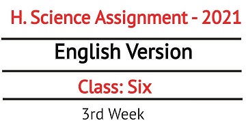 Home Science Assignment Class 6 English Version 3rd Week || English Version H. Science || 3rd Week