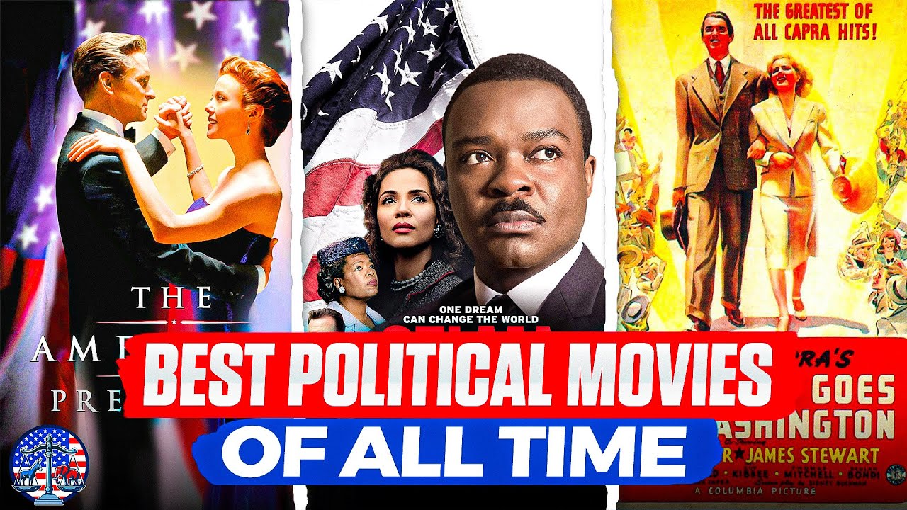 Top 10 Best Political Films To Watch Before Voting In 2024: Don't Miss These! | BIPARTISAN