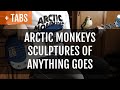 [TABS!] Arctic Monkeys - Sculptures of Anything Goes (Bass Cover)