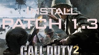 How to Install Cod2 1.3 Patch / Play Free Multiplayer 2021