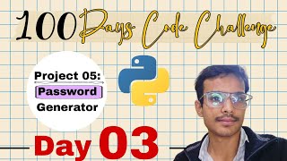 Day 03/100- Password Generator || for Loop #code #codingvlog  screenshot 5