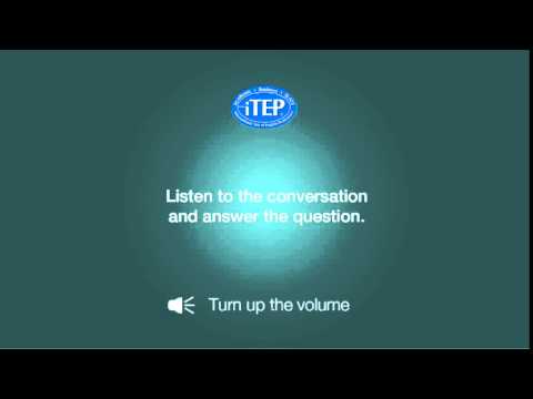 iTEP Listening Exercise 1
