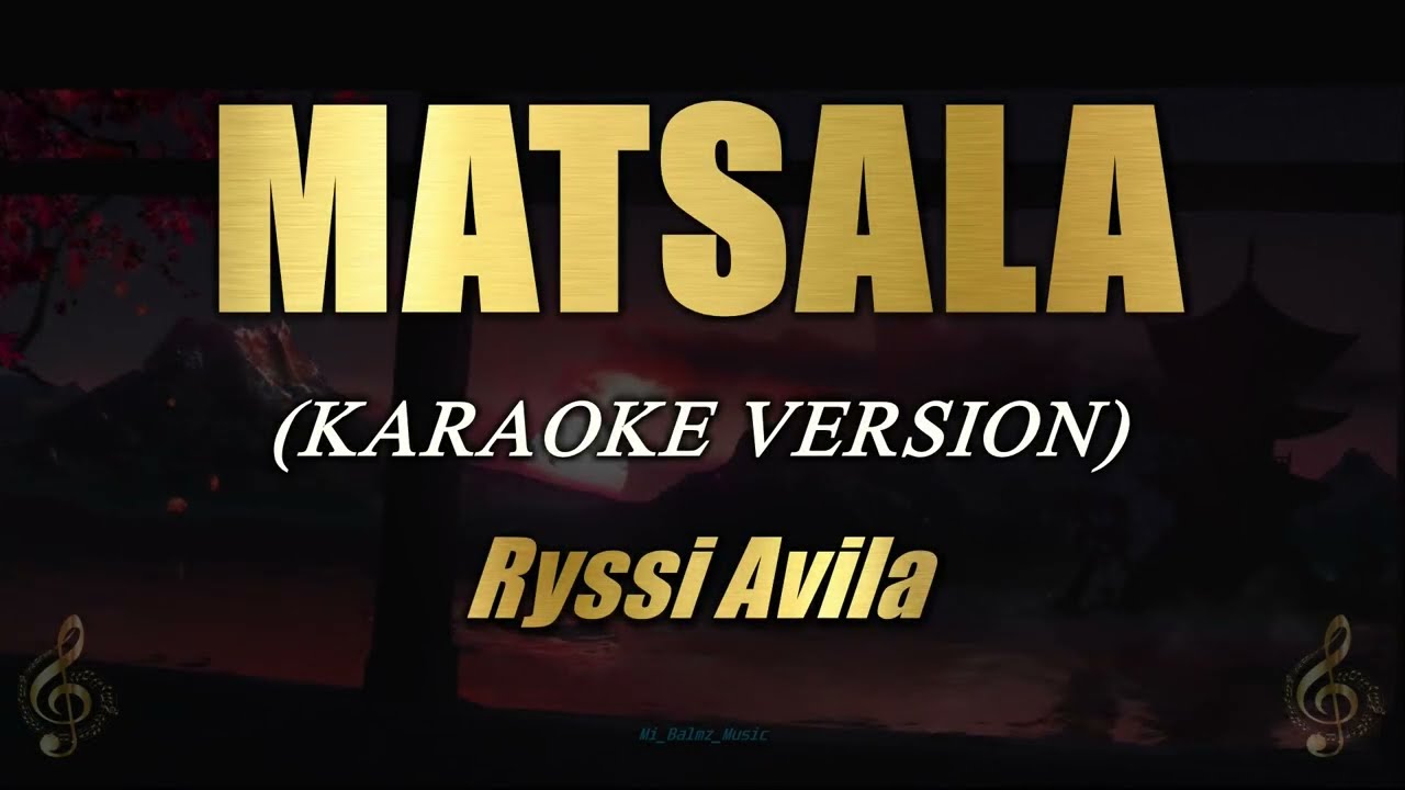 MATSALA - Ryssi Avila (Karaoke)