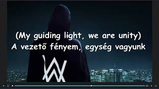 Alan Walker X Walkers - Unity (Magyar Dalszöveg)