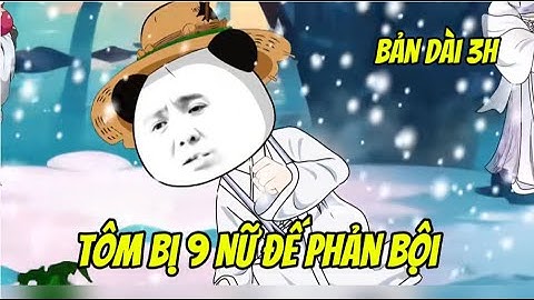 Toom Bị 9 Nữ Đế Phản Bội | Sub Review Official