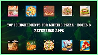 Top 10 Ingredients For Making Pizza Android Apps screenshot 1