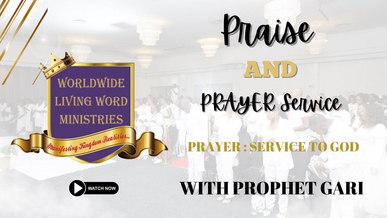 PROPHET GARI : PRAISE AND PRAYER SERVICE - SERVICE TO GOD  || 30-01-2026