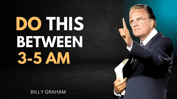 If You Wake Up Between 3AM & 5AM DO THESE 3 THING - Billy Graham