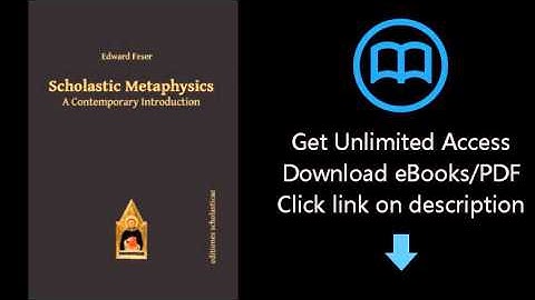 Scholastic Metaphysics: A Contemporary Introduction (Editiones Scholasticae)