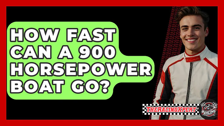 How Fast Can A 900 Horsepower Boat Go? - The Racing Xpert