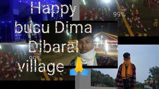 Happy busu Dima ! Dibarai village 🙏