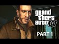 GTA IV (Grand Theft Auto 4) | Walkthrough Gameplay | Part 1
