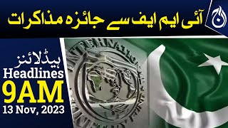 Final round of review talks with the IMF began today | 9 AM Headlines - Aaj News