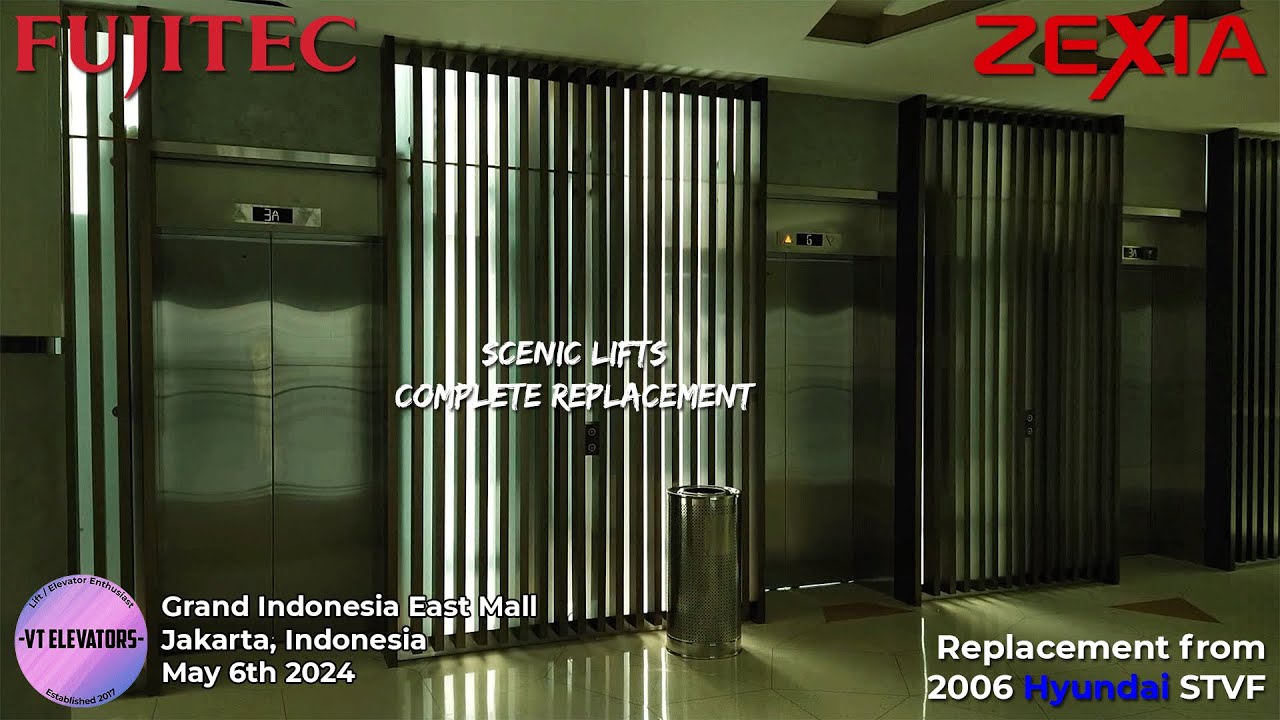 [Complete] Brand New POSH Fujitec ZEXIA Scenic Lifts - Grand Indonesia East Mall, Jakarta (Shinta)