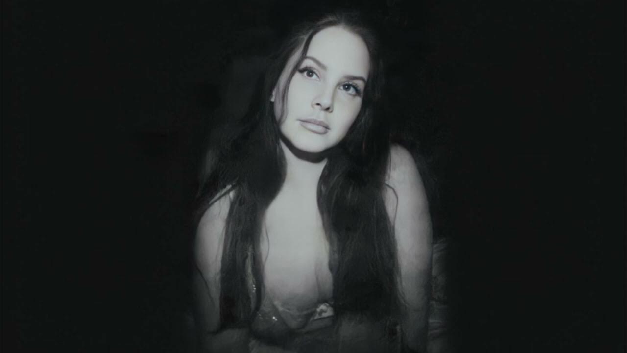 Lana Del Rey Fingertips (slowed to perfection) YouTube