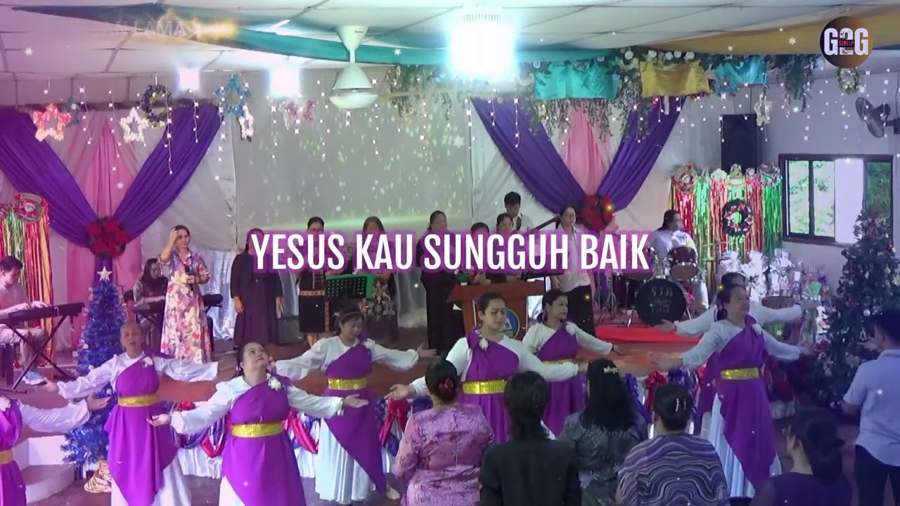 YESUS KAU SUNGGUH BAIK | Christmas Worship | Cover by G2GSIBLLP | Pst.Marta Nonnong