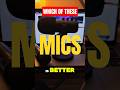 I tested different mics... which one is better?