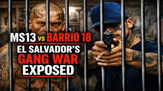 MS-13 vs Barrio 18: The Untold Story of El Salvador's Deadliest Gang War | Full Documentary