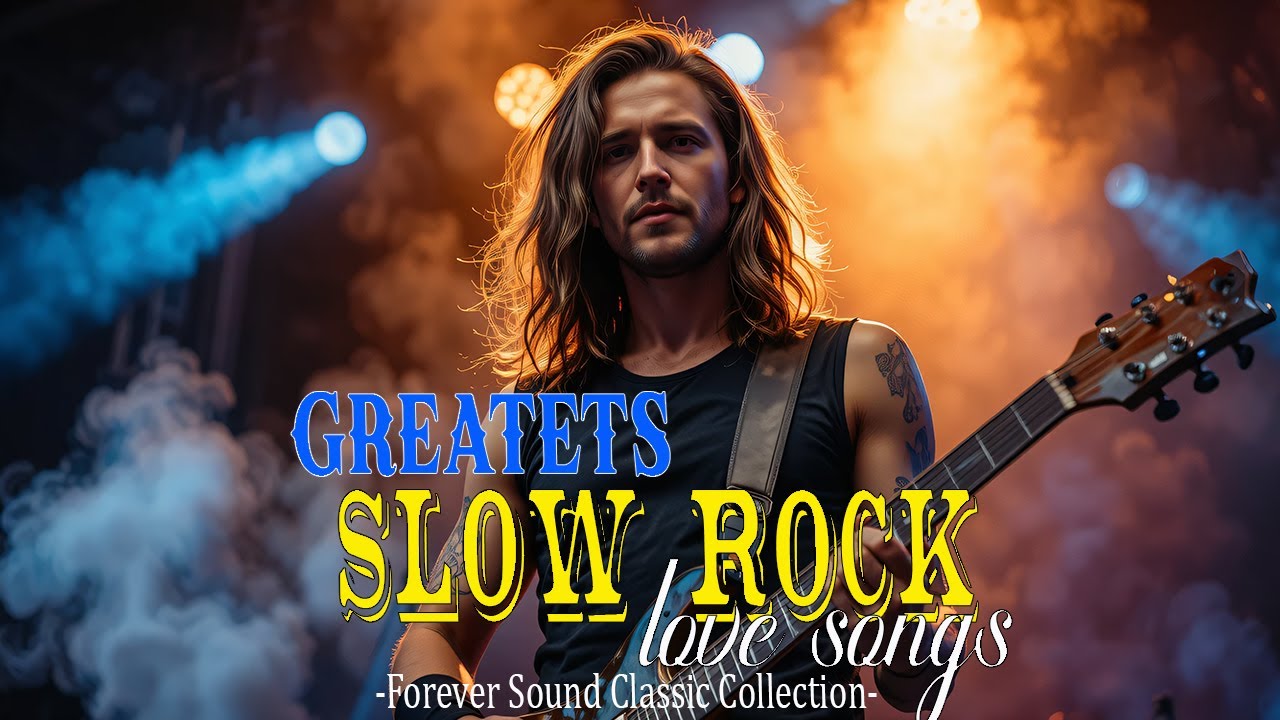 🎶 Best Slow Rock & Classic Rock Ballads to Bring Back the Golden Era of Rock Forever ✨🎸