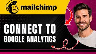 How to Connect Mailchimp to Google Analytics | ECOMMERCE TRACKING GA4 | Easily 2026