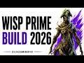WISP PRIME Build 2026 | Warframe Shadowgrapher Melee & Buffs