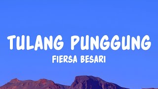 Fiersa Besari  Tulang Punggung s