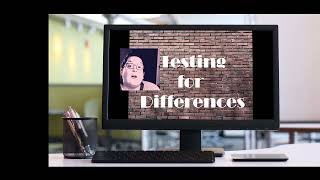 Introduction to Testing for Differences