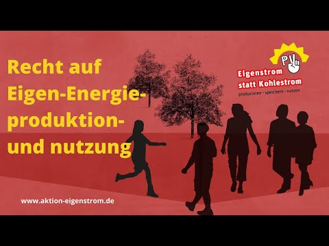 Recht auf Eigen-Energieproduktion- und nutzung