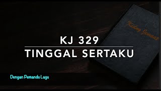 KJ 329 Tinggal Sertaku (Abide with Me) - Dengan Pemandu Lagu - Kidung Jemaat